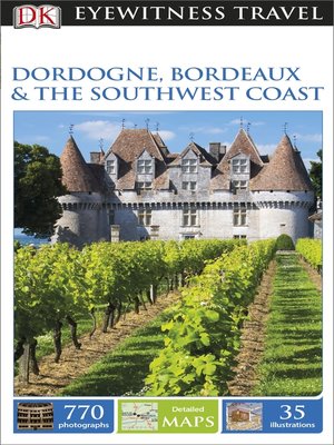 Dordogne, Bordeaux & the Southwest Coast - ebook